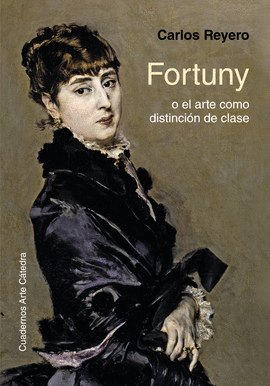 FORTUNY O EL ARTE COMO DISTINCIN DE CLASE