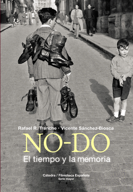 NO-DO. EL TIEMPO Y LA MEMORIA NODO