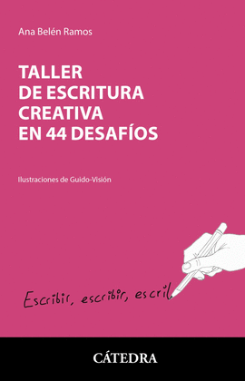 TALLER DE ESCRITURA CREATIVA EN 44 DESAFOS