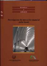 HORMIGONES DE EJECUCION ESPECIAL