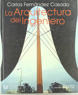 LA ARQUITECTURA DEL INGENIERO