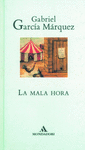 LA MALA HORA