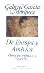 DE EUROPA Y AMERICA. OBRA PERIODISTICA 3 1955-1960