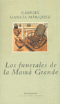 LOS FUNERALES DE LA MAMA GRANDE