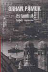ESTAMBUL -CIUDAD Y RECUERDOS