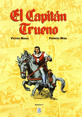 EL CAPITAN TRUENO VOL. I