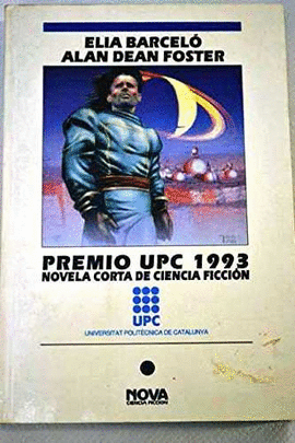 PREMIO UPC 1993 NOVELA CORTA DE CIENCIA FICCION