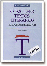 COMO LEER TEXTOS LITERARIOS EL EQUIPAJE DEL LECTOR