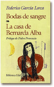 BODAS DE SANGRE, LA CASA DE BERNARDA ALBA -BIBLIOTECA EDAF 227