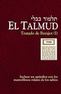 EL TALMUD. TRATADO DE BERAJOT I