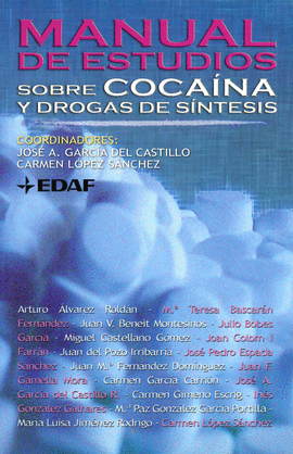 MANUAL DE ESTUDIOS SOBRE COCAINA Y DROGAS DE SINTESIS