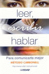 LEER, ESCRIBIR, HABLAR PARA COMUNICARTE MEJOR