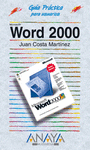 WORD 2000. GUIA PRACTICA