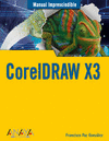 CORELDRAW X3  -MANUAL IMPRESCINDIBLE