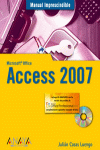 ACCESS 2007 -MANUAL IMPRESCINDIBLE