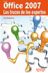OFFICE 2007. LOS TRUCOS DE LOS EXPERTOS