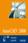 LA BIBLIA DEL AUTOCAD 2008