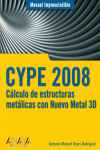 CYPE 2008 CALCULO DE ESTRUCTURAS METALICAS CON NUEVO METAL 3D