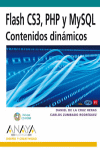 FLASH CS3,PHP Y MSQL CONTENIDOS DINAMICOS -DISE�O Y CREATIVIDAD
