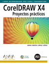 CORELDRAW X4 PROYECTOS PRACTICOS -DISEO Y CREATIVIDAD