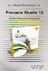 PINNACLE STUDIO 12 - GUIA PRACTICA