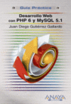 DESARROLLO WEB CON PHP 6 Y MYSQL 5.1 -GUIA PRACTICA