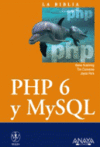 PHP 6 Y MYSQL  - LA BIBLIA