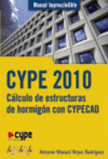 CYPE 2010. CALCULO DE ESTRUCTURAS DE HORMIGON CON CYPECAD