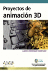 PROYECTOS DE ANIMACION 3D-DISEO Y CREATIVIDAD