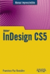 INDESIGN CS5 -MANUAL IMPRESCINDIBLE