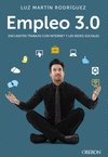EMPLEO 3.0. ENCUENTRA TRABAJO CON LAS REDES SOCIALES