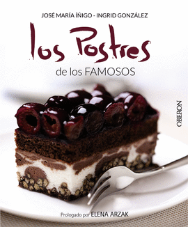 LOS POSTRES DE LOS FAMOSOS (JOSE MAR�A I�IGO E INGRID GONZ�LEZ)