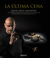 LA LTIMA CENA. HISTORIA, ARTE Y GASTRONOMA