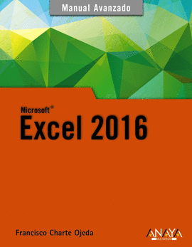 EXCEL 2016 -MANUAL AVANZADO