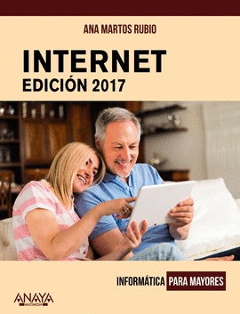 INTERNET. EDICIN 2017 -INFORMATICA PARA MAYORES
