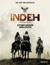 INDEH. UNA HISTORIA DE APACHES