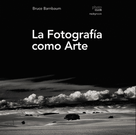 LA FOTOGRAFA COMO ARTE