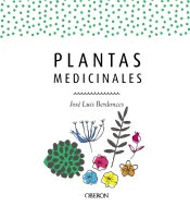 PLANTAS MEDICINALES. EDICIN ACTUALIZADA 2018