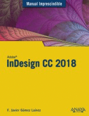 INDESIGN CC 2018 -MANUAL IMPRESCINDIBLE