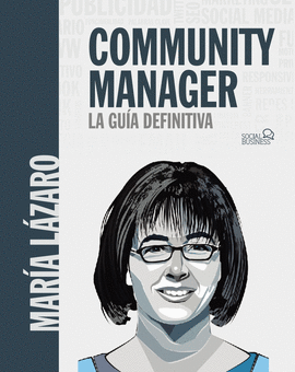 COMMUNITY MANAGER. LA GUA DEFINITIVA