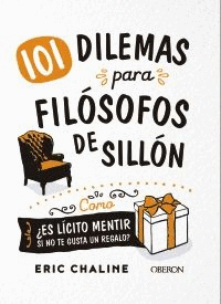 101 DILEMAS PARA FILSOFOS DE SILLN