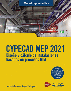 CYPECAD MEP 2021. DISEO Y CLCULO DE INSTALACIONES DE EDIFICIOS BASADOS EN PROC