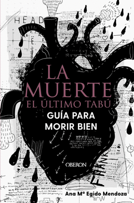 LA MUERTE: EL LTIMO TAB. GUA PARA MORIR BIEN