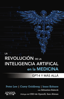 LA REVOLUCIN DE LA INTELIGENCIA ARTIFICIAL EN LA MEDICINA. GPT-4 Y MS ALL