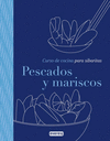 PESCADOS Y MARISCOS - CURSO DE COCINA PARA SIBARITAS