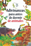 ADIVINANZAS PARA ANTES DE DORMIR DE ANIMALES