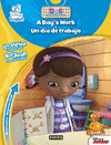 DOCTORA JUGUETES/ DOC MCSTUFFINS. UN DA DE TRABAJO/ A DAY?S WORK. NIVEL BSICO