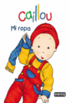 CAILLOU: MI ROPA