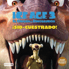 ICE AGE 3 - SID SECUESTRADO