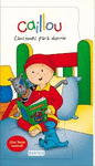 CAILLOU. CANCIONES PARA DORMIR